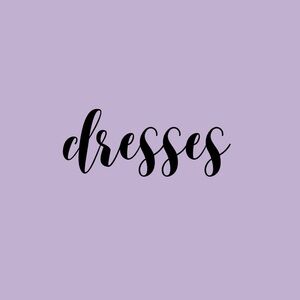 dresses.